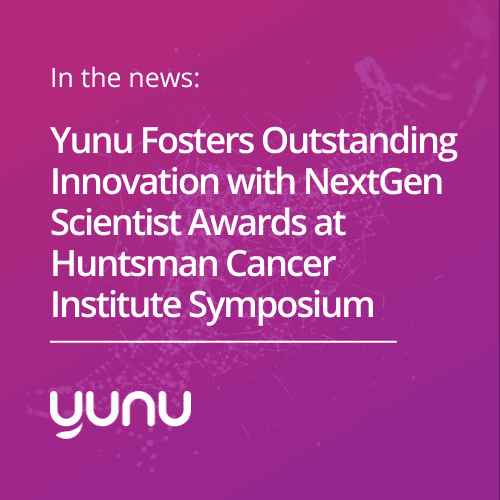 Yunu Fosters Outstanding Innovation with NextGen Scientist Awards at Huntsman Cancer Institute Symposium